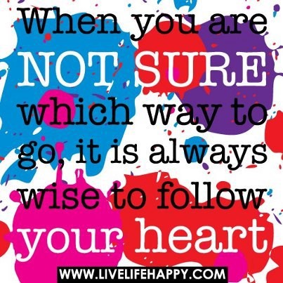 Segue o teu coração