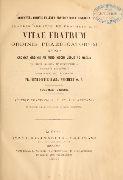 Frei Greardo de Frachet, Vitae Fratrum.jpg