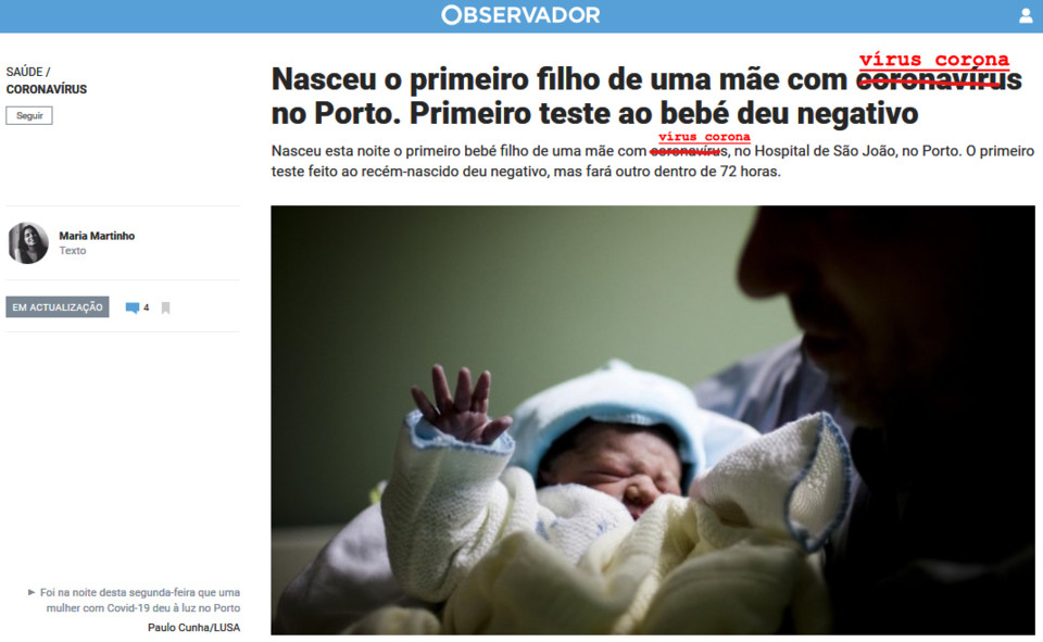 Maria Martinho, «Nasceu o primeiro filho de uma mãe com coronavírus no Porto. Primeiro teste ao bebé deu negativo», in Observador, 17/III/20 Maria Martinho, «Nasceu o primeiro filho de uma mãe com coronavírus no Porto. Primeiro teste ao bebé deu negativo», in Observador, 17/III/20