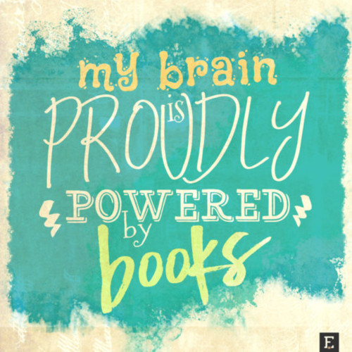 New-book-quotes-My-brain-is-powered-by-books-540x5